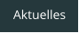 Aktuelles