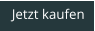 Jetzt kaufen